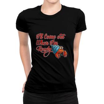 Funny Hermit Crab Introvert Socially Women T-shirt | Mazezy