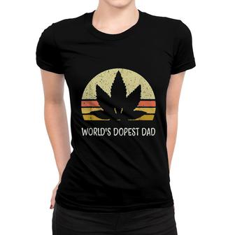Funny Marijuana Leaf Cannabis Weed Worlds Dopest Dad Cute Women T-shirt - Seseable
