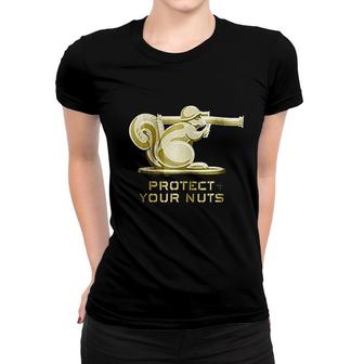 Funny Protect Your Nuts Women T-shirt | Mazezy