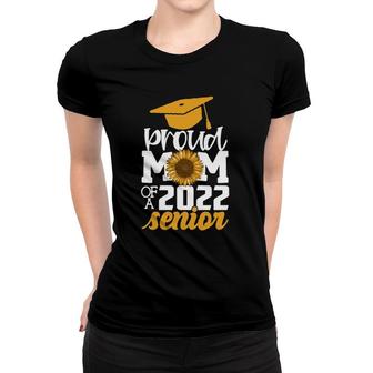 Funny Proud Mom Of A 2022 Senior Graduation Gift Women T-shirt - Thegiftio UK