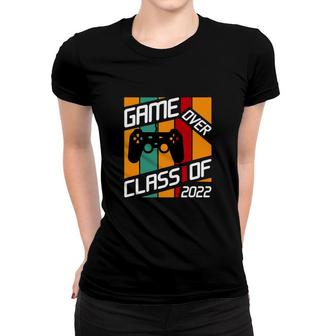 Game Over Class Of 2022 Fun Games For Student New Graduation Women T-shirt - Thegiftio UK