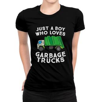 Garbage Truck Just A Boy Who Loves Garbage Trucks Premium Women T-shirt | Mazezy