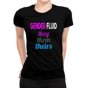 Gender Fluid They Them Pronouns Women T-shirt | Mazezy