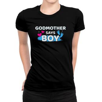 Gender Reveal Godmother Says Boy Matching Family Baby Party Women T-shirt | Mazezy AU