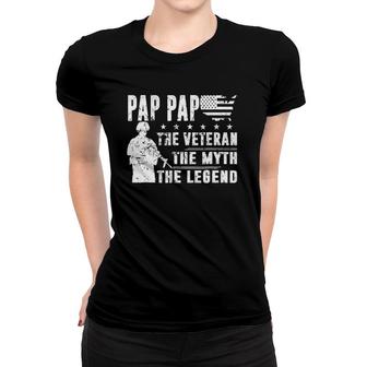Gifts Veteran Pap Pap The Myth The Legend Women T-shirt | Mazezy