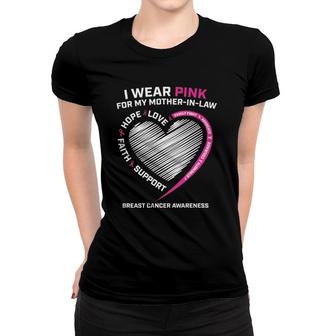 Gifts Wear Pink For My Mother In Law Breast Cancer Awareness Women T-shirt | Mazezy