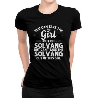 Girl Out Of Solvang Ca California Gift Funny Home Roots Usa Women T-shirt | Mazezy