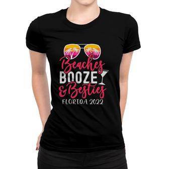Girls Weekend Trip Florida 2022 Beaches Booze & Besties Women T-shirt | Mazezy