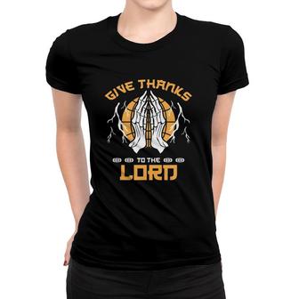 Give Thanks To The Lord Skeleton Praying Hands Women T-shirt | Mazezy