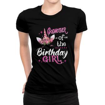Godmother Of The Birthday Girl Unicorn Flower Mommy Women T-shirt | Mazezy