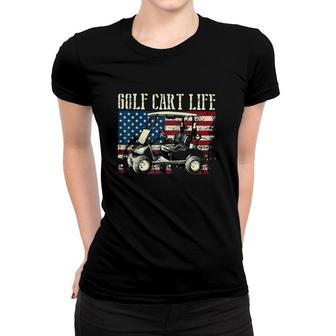 Golf Cart Life Golfing Golfer American Flag Vintage Retro Women T-shirt | Mazezy