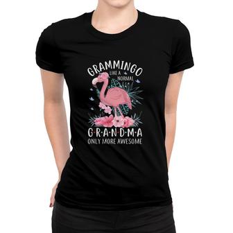 Grammingo Like A Normal Grandma Only More Awesome Floral Mom Women T-shirt | Mazezy