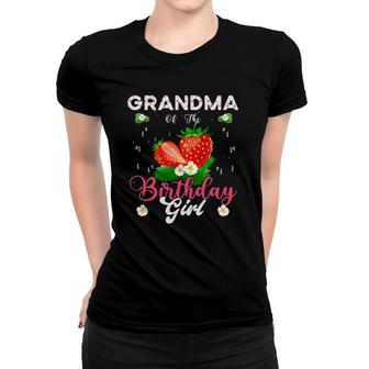 Grandma Of The Birthday Girls Strawberry Theme Party Women T-shirt | Mazezy