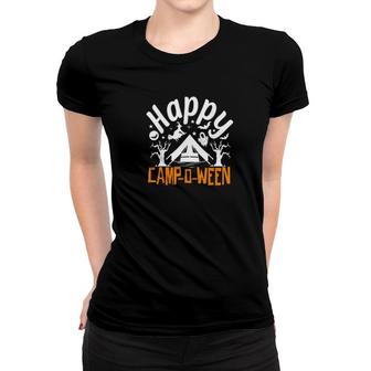 Happy Camp-O-Ween Halloween Camping Camper Lovers Gift Women T-shirt | Mazezy