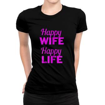 Happy Wife Happy Life Women T-shirt | Mazezy