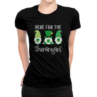 Here For The Shenanigans St Patrick's Day Gnome Women T-shirt | Mazezy