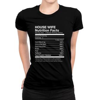 House Wife Nutrition Facts List Funny Women T-shirt | Mazezy