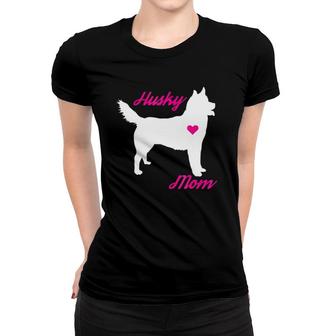 Husky Mom Cute Mother's Day For Dog Lovers Women T-shirt | Mazezy