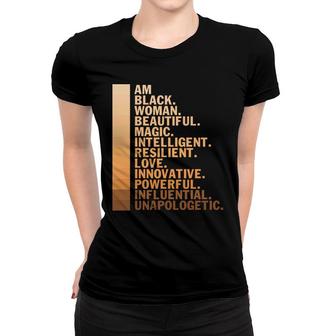 I Am Black Woman Beautiful Macgic Intelligent Melanin Color Women T-shirt - Thegiftio