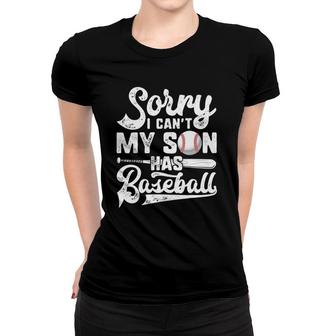 I Can't My Son Has Baseball Mom Women Men Catcher Women T-shirt | Mazezy