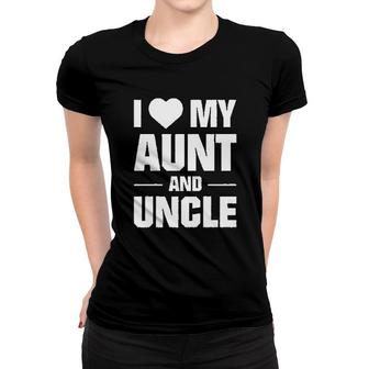 I Love My Aunt And Uncle Funny Auntie Funcle Women T-shirt - Thegiftio