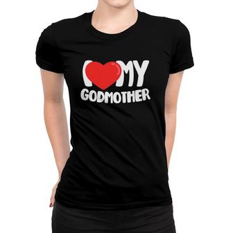 I Love My Godmother Women T-shirt | Mazezy