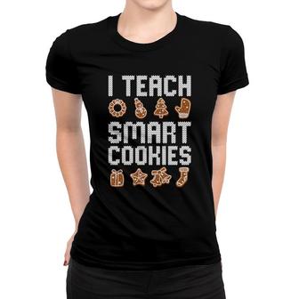 I Teach Smart Cookies Christmas Teacher Cute Xmas Pajama Women T-shirt | Mazezy