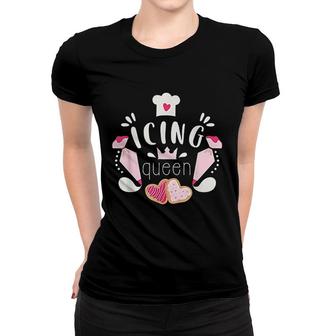 Icing Queen Design For Cookie Decorators Bakers Design Women T-shirt | Mazezy