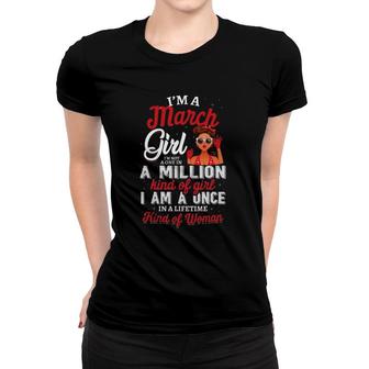 I'm A March Girl Birthday Gifts Women T-shirt | Mazezy