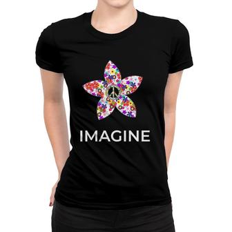 Imagine Flower Peace Sign Hippie 60S 70S Retro Women T-shirt | Mazezy