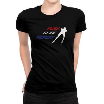 Inline Speed Skating Push Glide Repeat Marathon Women T-shirt | Mazezy