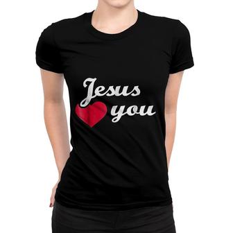 Jesus Loves You Women T-shirt | Mazezy