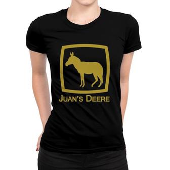 Juan's Deere Funny Immigration Novelty Caravan Parody Women T-shirt | Mazezy