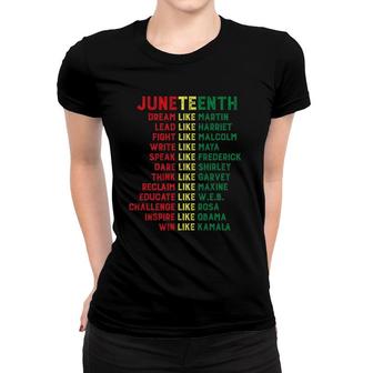 Juneteenth Dream Like Leaders Black Men Women Boy Girl Funny Women T-shirt | Mazezy UK