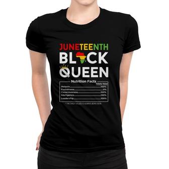 Juneteenth Womens Black Queen Nutritional Facts 4Th Of July Women T-shirt | Mazezy UK