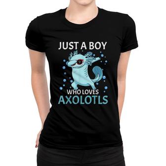 Just A Boy Who Loves Axolotls Youth Cute Axolotl Women T-shirt | Mazezy