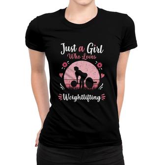 Just A Girl Who Loves Weightlifting Pink Retro Vintage Lover Women T-shirt | Mazezy CA