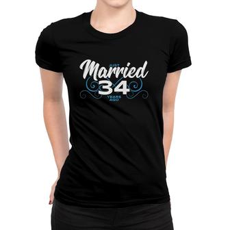 Just Married 34 Years Ago - 34Th Wedding Anniversary Women T-shirt | Mazezy