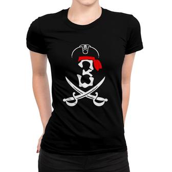 Kids 3 Years Old 3Rd Pirate Birthday Party Theme Gift Women T-shirt | Mazezy