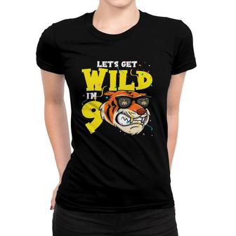 Kids 9Th Birthday Tiger Lets Get Wild 9 Years Old Boy Girl Women T-shirt | Mazezy