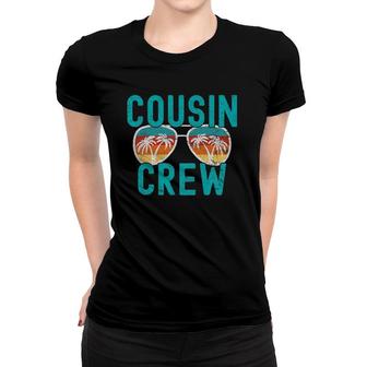 Kids Cousin Crew Family Vacation Summer Vacation Beach Sunglasses Women T-shirt | Mazezy