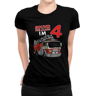 Kids Fire Truck 4Th Birthday Firefighter 4 Years Old Toddler Bday Women T-shirt | Mazezy