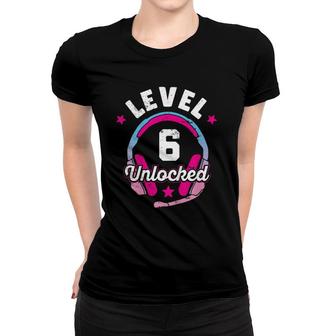 Kids Gamer Girl Level 6 Unlocked Video Game 6Th Birthday Gift Women T-shirt | Mazezy