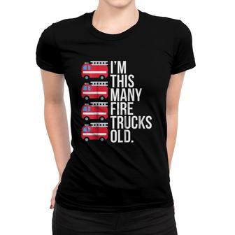 Kids I'm This Many Fire Trucks Old Four Years Old Birthday Women T-shirt | Mazezy