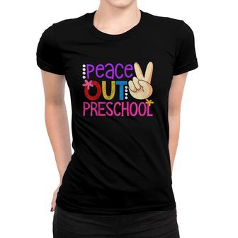 Kids Kids Peace Out Preschool Class Of 2021 Graduation Funny Women T-shirt | Mazezy