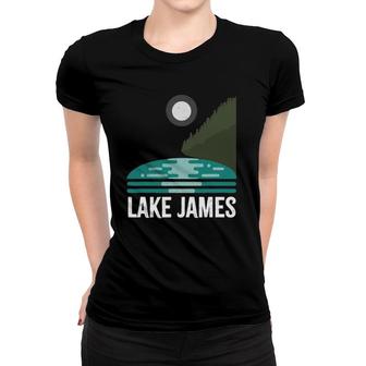 Lake James North Carolina Nc Lake Forest Women T-shirt | Mazezy