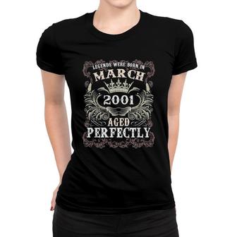 Legends Born March 2001 21St Birthday For 21 Years Old Women T-shirt | Mazezy