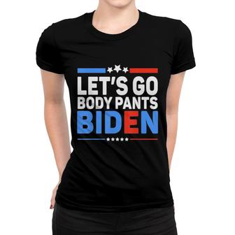 Let’S Go Body Pants Biden Tee Women T-shirt | Mazezy