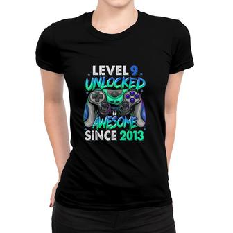 Level 9 Unlocked Awesome Since 2013 9th Birthday Gaming Women T-shirt - Seseable