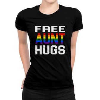 Lgbt Free Aunt Hugs Women T-shirt | Mazezy